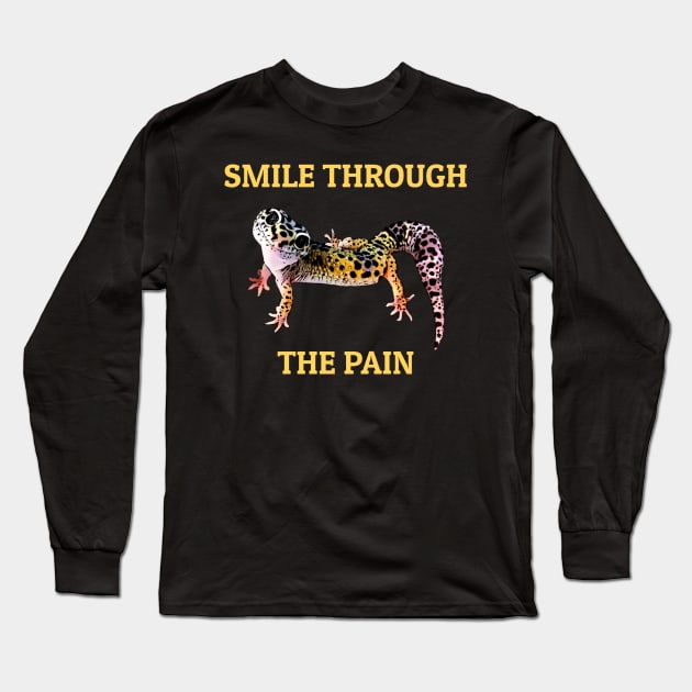 Leopard Gecko Smile Through the Pain Funny Pet Lizard Lover Long Sleeve T-Shirt by DrystalDesigns